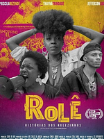 Pôster de Rolê – Histórias dos Rolezinhos