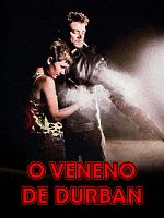 Pôster de O Veneno de Durban