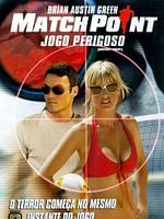 Pôster de Match Point - Jogo Perigoso