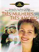 Pôster de Três Mulheres, Três Amores