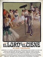 Pôster de O Papagaio e o Cisne