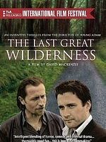 Pôster de The last great wilderness
