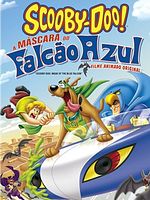 Pôster de Scooby-Doo e a Máscara do Falcão Azul