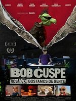 Pôster de Bob Cuspe, Nós não gostamos de gente