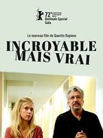 Pôster de Incredible But True