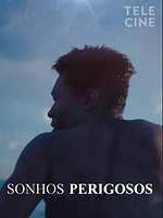 Pôster de Sonhos Perigosos