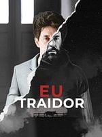 Pôster de Eu, Traidor