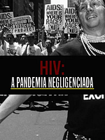 Pôster de HIV: A Pandemia Negligenciada