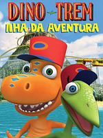 Pôster de Dino Trem: Ilha da Aventura