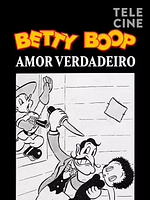 Pôster de Betty Boop: Amor Verdadeiro