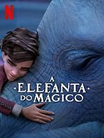 Pôster de A Elefanta do Mágico