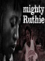 Pôster de Mighty Ruthie