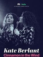 Pôster de Kate Berlant: Cinnamon in the Wind
