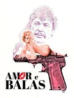 Pôster de Amor e Balas