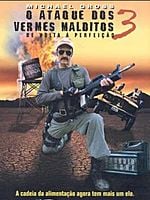 Pôster de O Ataque dos Vermes Malditos 3: De Volta à Perfeição