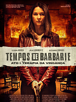 Pôster de Tempos de Barbárie - Ato I: Terapia da Vingança