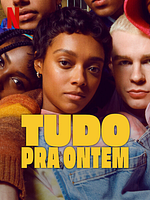 Pôster de Tudo Pra Ontem