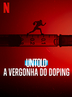Pôster de Untold: A Vergonha do Doping