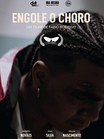 Pôster de Engole o Choro
