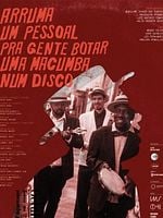 Pôster de Arruma um Pessoal pra Gente Botar uma Macumba num Disco