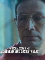 Pôster de História de um Crime: O Cabeleireiro das Estrelas