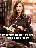 Pôster de O Mistério de Hailey Dean: Escolhido pra Morrer