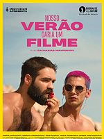 Pôster de Nosso Verão Daria um Filme