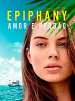 Pôster de Epiphany - Amor e Perdão