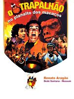 Pôster de O Trapalhão no Planalto dos Macacos
