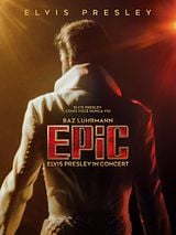 Pôster de EPiC: Elvis Presley in Concert