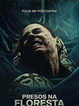Pôster de Presos na Floresta - Fuja se for Capaz