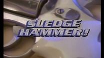Sledge Hammer Abertura Oficial 
