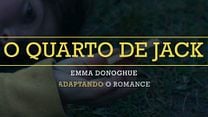imagem de O Quarto de Jack - Making of Adaptando o Romance