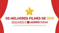 imagem de Os Melhores Filmes de 2018 segundo o AdoroCinema