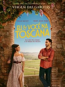 Eu & Você Na Toscana
