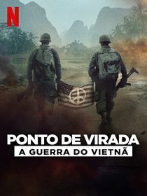 Ponto de Virada: A Guerra do Vietnã