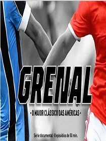 Grenal: O Maior Clássico das Américas
