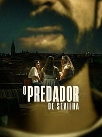 Pôster de O Predador de Sevilha