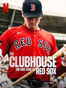 The Clubhouse: Um Ano com o Red Sox