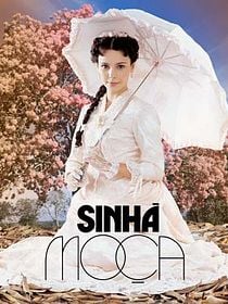 Sinhá Moça (2006)