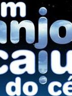 Um Anjo Caiu do Céu