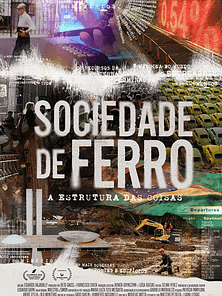 Sociedade de Ferro - A Estrutura das Coisas Trailer Oficial