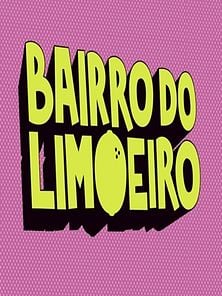 imagem de Bairro do Limoeiro 1ª Temporada Teaser