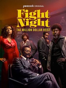 Pôster de Fight Night: The Million Dollar Heist Temporada 1