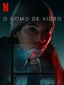 Pôster de O Domo de Vidro Temporada 1