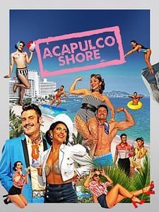 Pôster de Acapulco Shore Temporada 11