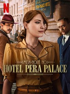 Pôster de Meia-Noite no Hotel Pera Palace Temporada 2