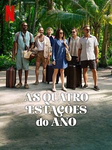 Pôster de As Quatro Estações do Ano Temporada 2
