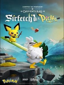Pôster de  Contos de Pokémon: As desventuras de Sirfetch’d & Pichu Temporada 1