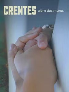 Pôster de Crentes - Além dos Muros Temporada 1